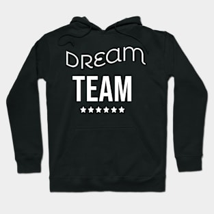 Great Team Hoodie